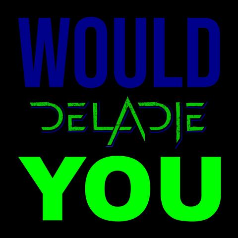 WOULD YOU (feat. ZTrain)