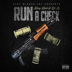 Run A Check (feat. LIL LO)