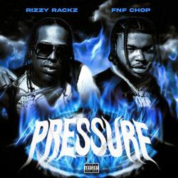 Pressure (feat. FNF Chop)