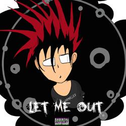 Let Me Out