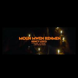 Moun Mwen Renmen (feat. Bad Team Kolabo)