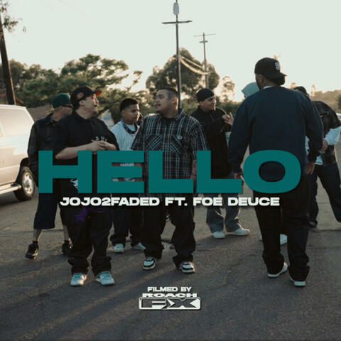 Hello (feat. Foe Deuce)
