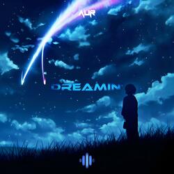 Dreamin'