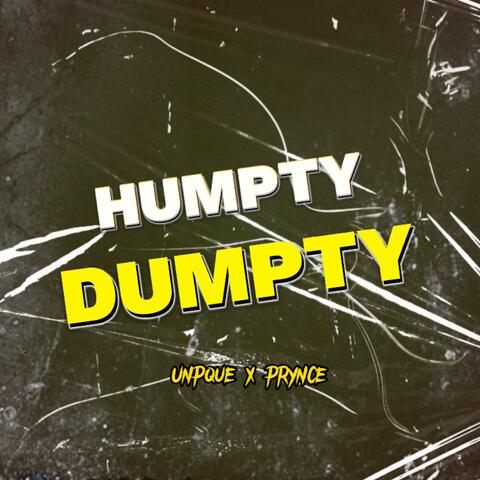 Humpty Dumpty (feat. Unque)