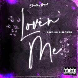 Lovin' Me (Sped Up)