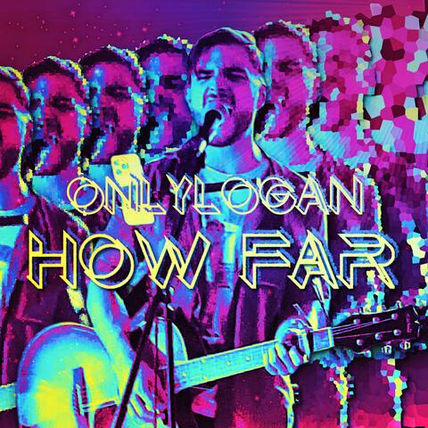 How Far