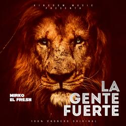 La Gente Fuerte