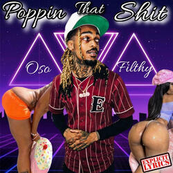 Poppin That Shit
