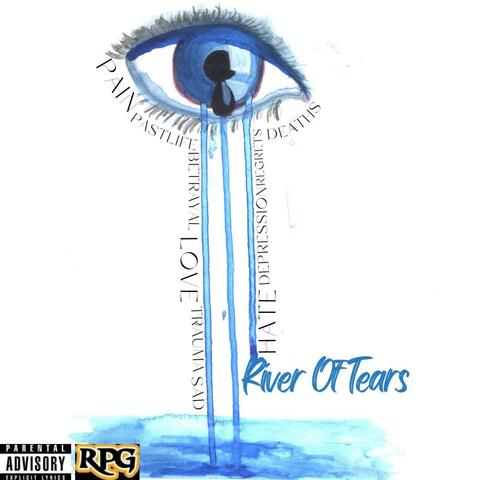 River of Tears (feat. TheRealAyeOne)