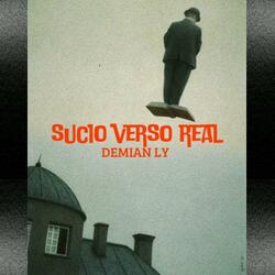 SUCIO VERSO REAL (feat. Demian Beats)