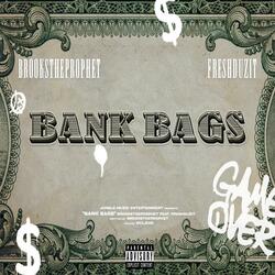 Bank Bags (feat. FreshDuzIt)