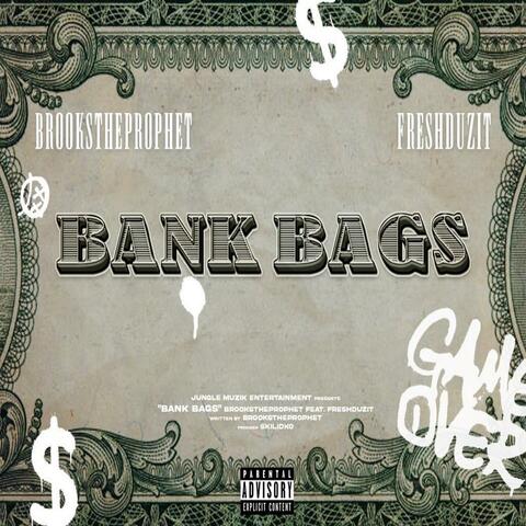 Bank Bags (feat. FreshDuzIt)