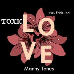 Toxic Love (feat. Erick Joel)