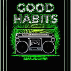 Good Habits