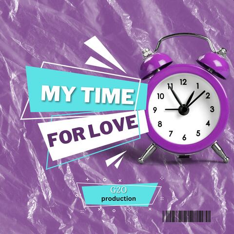 My Time For Love