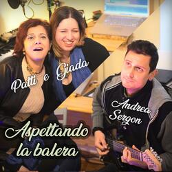 Aspettando la balera (feat. Patti & Giada)
