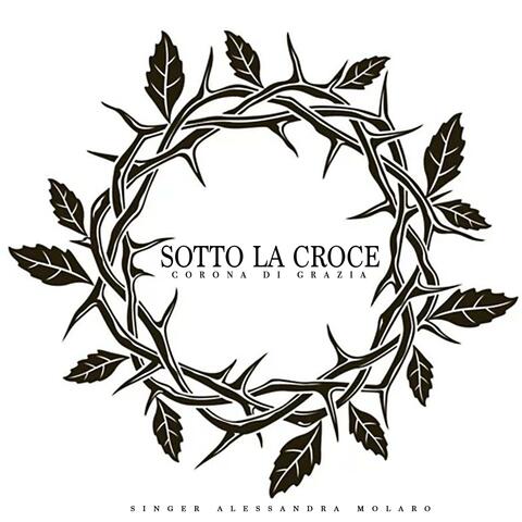 Sotto la croce (feat. Alessandra Molaro)
