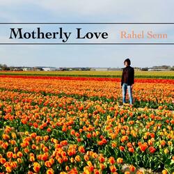 Motherly Love
