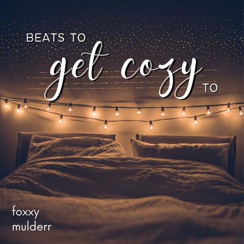 beats to get cozy to