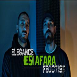 IESI AFARA (feat. Feoctist)