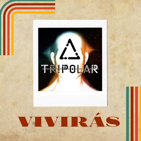 Vivirás