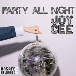 Party All Night (feat. Joy Cee)