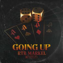 GOING UP (feat. RTR MARKEL)