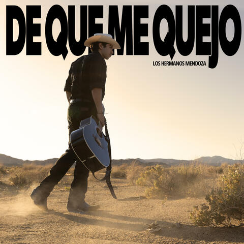 De Que Me Quejo