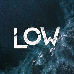 Low
