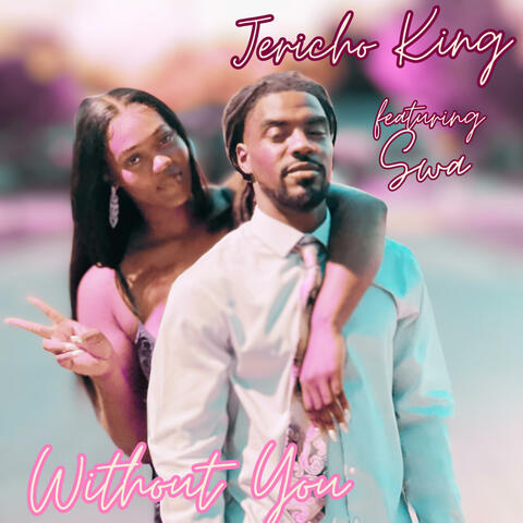 Without You (feat. Swa)