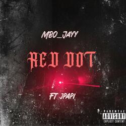 Red Dot (feat. JPapi)