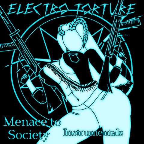 Menace to Society (The Instrumentals)