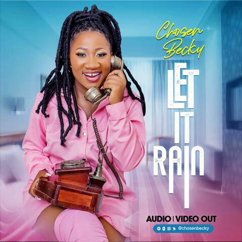 LET IT RAIN