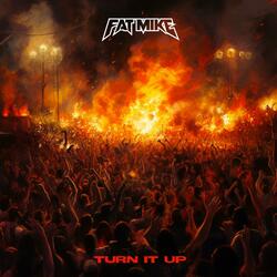 Turn It Up