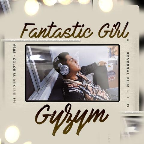 Fantastic Girl
