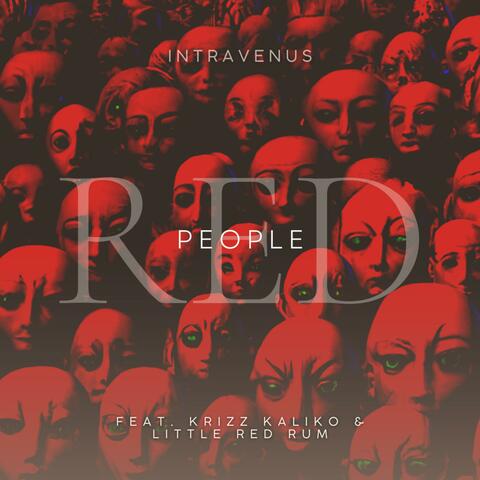 Red People (feat. Krizz Kaliko & Little Red Rum)