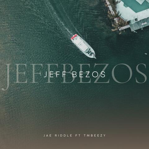 Jeff Bezos (feat. Tmbeezy)