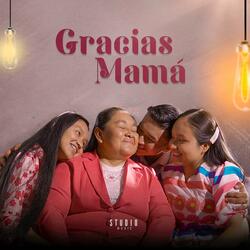 Gracias Mamá