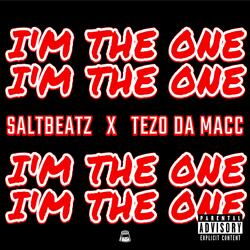 I'M THE ONE (feat. Tezo Da Macc)