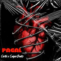 Pagal (feat. Certii)