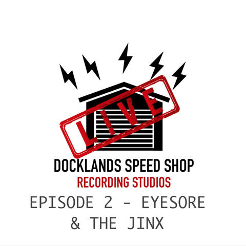 Episode 2 (Eyesore & The Jinx)