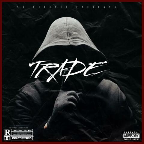 Trade (feat. Kandy Wizy)