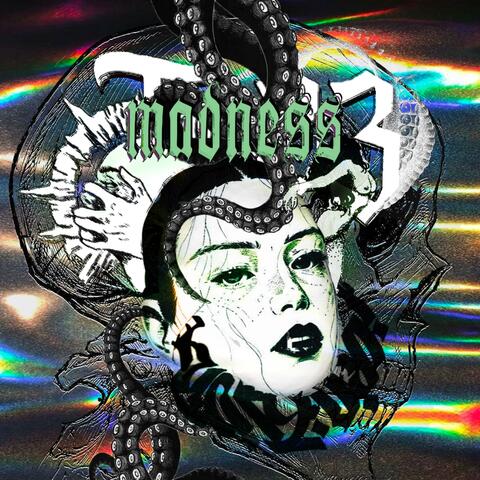 MADNESS