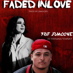 Faded In Love (feat. Viviana Vianay)