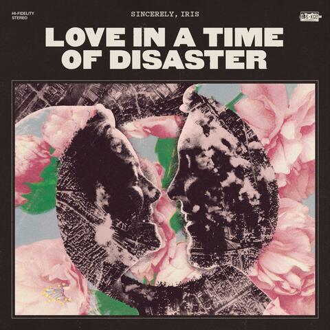 Love in a Time of Disaster
