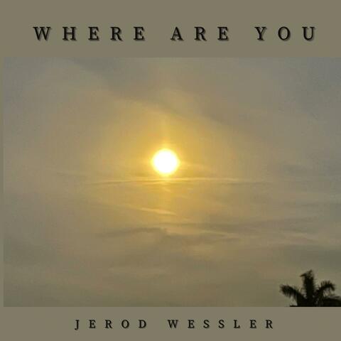 Where Are You