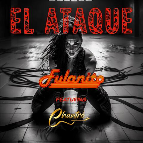 El Ataque (feat. Chantre)