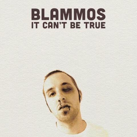 It Can't Be True