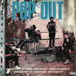 POP OUT (feat. BiggChapo , Leekonnacomeup , UndaRated Ty , 2Raw Quan ,Young Dre)