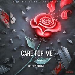 CARE FOR ME (feat. IOF LEGEIS & KING JU)